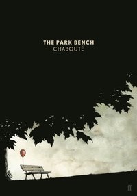 The Park Bench [DRM] - Chaboute - ebook