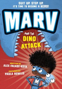 Marv and the Attack of the Dinosaurs [DRM] - Paula Bowles - ebook