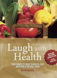 Laugh With Health [DRM] - Manfred Urs Kosch - ebook