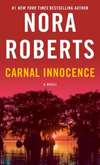 Carnal Innocence [DRM] - Nora Roberts - ebook