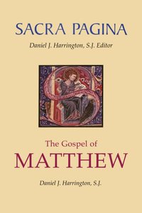 Sacra Pagina: The Gospel of Matthew [DRM] - Daniel  J. Harrington - ebook