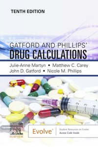 Gatford and Phillips' Drug Calculations, E-Book [DRM] - Nicole M. Phillips - ebook
