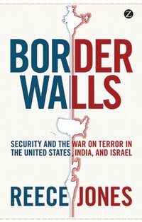 Border Walls [DRM] - Reece Jones - ebook