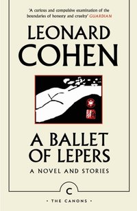 Ballet of Lepers [DRM] - Leonard Cohen - ebook