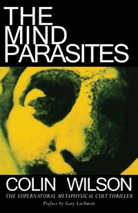Mind Parasites [DRM] - Colin Wilson - ebook