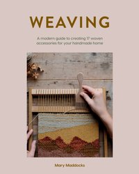 Weaving [DRM] - Mary Maddocks - ebook