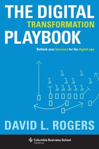 Digital Transformation Playbook [DRM] - David L. Rogers - ebook