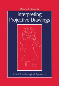 Interpreting Projective Drawings [DRM] - Marvin Leibowitz - ebook