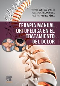 Terapia manual ortopédica en el tratamiento del dolor [DRM] - Alexandra Alonso Sal - ebook