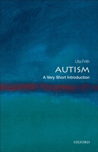 Autism [DRM] - Uta Frith - ebook