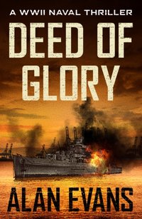 Deed of Glory [DRM] - Alan Evans - ebook