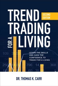 Trend Trading for a Living (PB) [DRM] - Thomas K. Carr - ebook