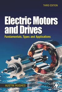 Electric Motors and Drives [DRM] - Austin Hughes - ebook