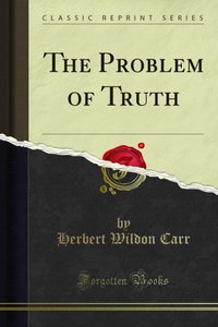Problem of Truth [DRM] - Herbert Wildon Carr - ebook