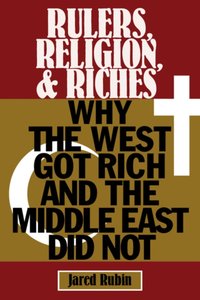 Rulers, Religion, and Riches [DRM] - Jared Rubin - ebook