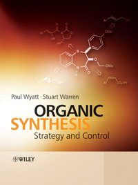Organic Synthesis [DRM] - Stuart Warren - ebook