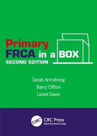 Primary FRCA in a Box, Second Edition [DRM] - Sarah Armstrong - ebook