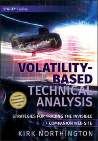 Volatility-Based Technical Analysis [DRM] - Kirk Northington - ebook