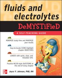 Fluids and Electrolytes Demystified [DRM] - Joyce Y. Johnson - ebook