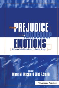 From Prejudice to Intergroup Emotions [DRM] - Diane M. Mackie - ebook