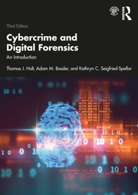 Cybercrime and Digital Forensics [DRM] - Kathryn Seigfried-Spellar - ebook