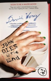 John Dies at the End [DRM] - David Wong - ebook