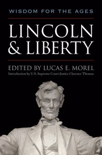Lincoln & Liberty [DRM] - Clarence Thomas - ebook