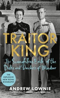 Traitor King [DRM] - Andrew Lownie - ebook