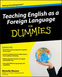 Teaching English as a Foreign Language For Dummies [DRM] - Michelle Maxom - ebook