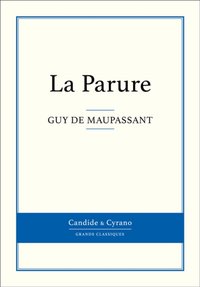 La Parure [DRM] - Guy de Maupassant - ebook