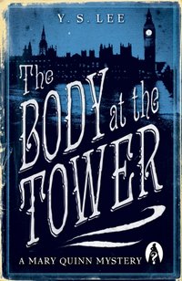 Body at the Tower [DRM] - Y. S. Lee - ebook
