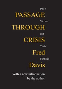 Passage Through Crisis [DRM] - Fred Davis - ebook
