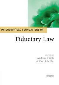 Philosophical Foundations of Fiduciary Law [DRM] - Paul B. Miller - ebook