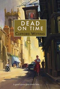 Dead on Time [DRM] - Clifford Witting - ebook