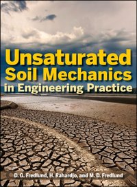 Unsaturated Soil Mechanics in Engineering Practice [DRM] - Murray D. Fredlund - ebook