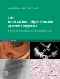 Fälle Innere Medizin - Allgemeinmedizin - Apparative Diagnostik [DRM] - Albert Maier - ebook
