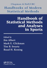 Handbook of Statistical Methods and Analyses in Sports [DRM] - Ruud H. Koning - ebook
