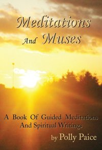 Meditations and Muses [DRM] - Polly Paice - ebook