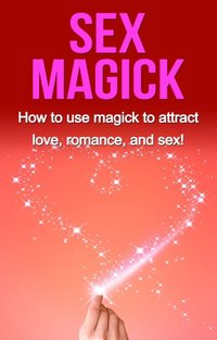 Sex Magick [DRM] - Damon Thompson - ebook