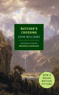 Butcher's Crossing [DRM] - Michelle Latiolais - ebook