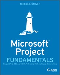 Microsoft Project Fundamentals [DRM] - Teresa S. Stover - ebook