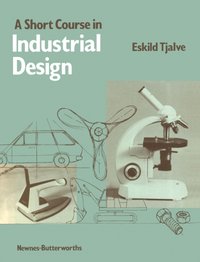Short Course in Industrial Design [DRM] - Eskild Tjalve - ebook