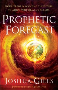 Prophetic Forecast [DRM] - Ryan LeStrange - ebook