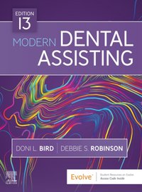 Modern Dental Assisting - E-Book [DRM] - Debbie S. Robinson - ebook