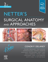 Netter's Surgical Anatomy and Approaches E-Book [DRM] - Conor P Delaney - ebook