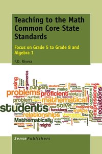 Teaching to the Math Common Core State Standards [DRM] - F.D. Rivera - ebook