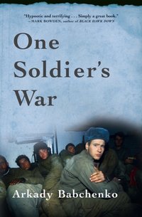 One Soldier's War [DRM] - Arkady Babchenko - ebook
