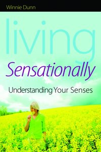 Living Sensationally [DRM] - Winnie Dunn - ebook