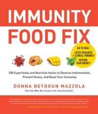 Immunity Food Fix [DRM] - Donna Beydoun Mazzola - ebook