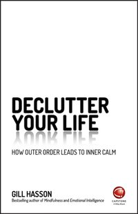 Declutter Your Life [DRM] - Gill Hasson - ebook